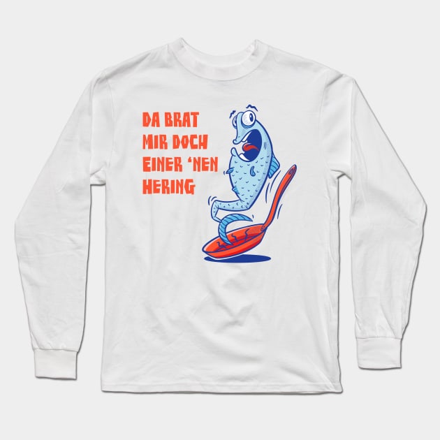 fried herring Long Sleeve T-Shirt by cartoonalarm